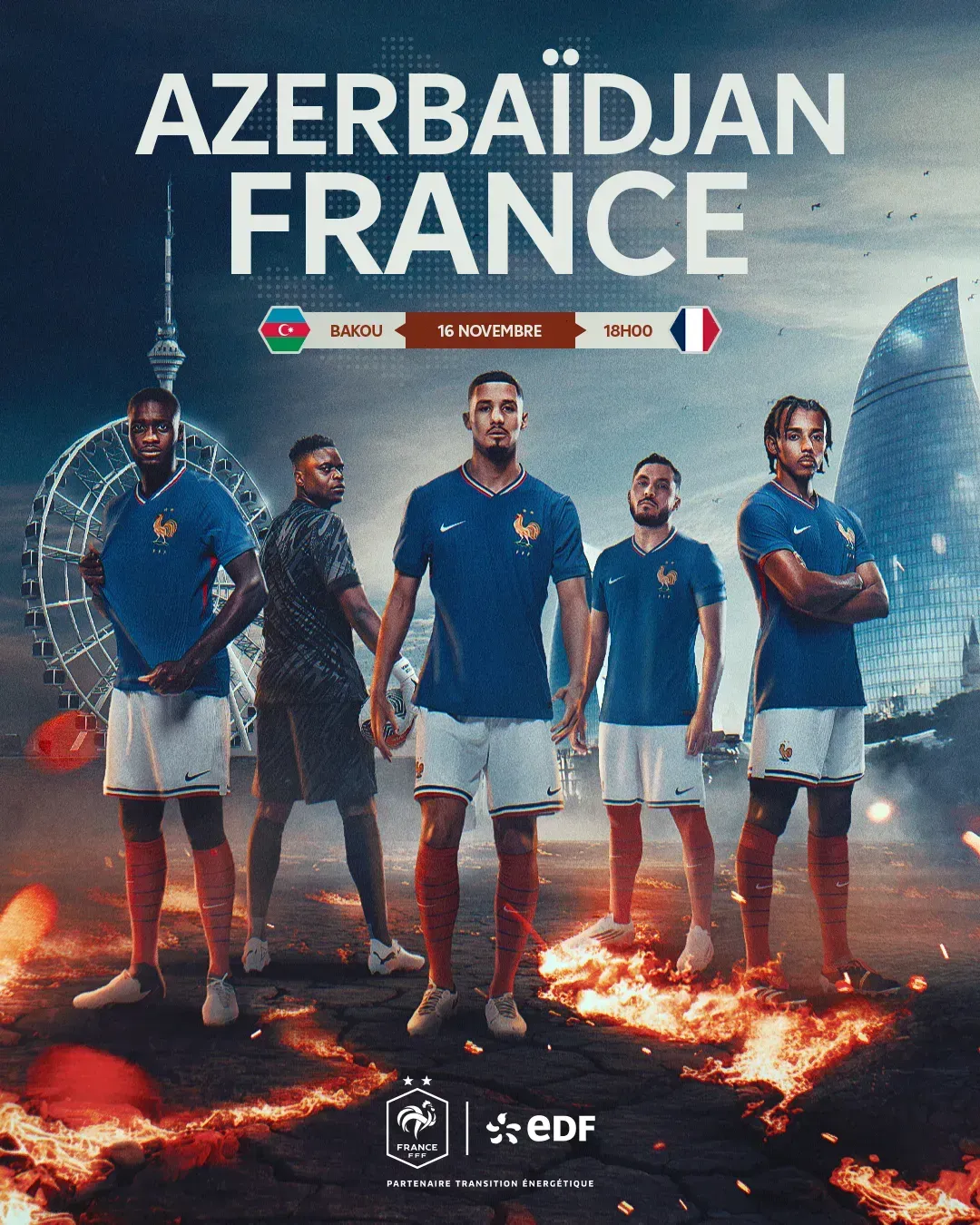 Affiche Azerbaïdjan - France, joueurs de l'équipe de France dans un décor de flammes